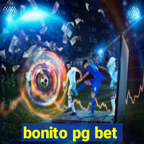 bonito pg bet